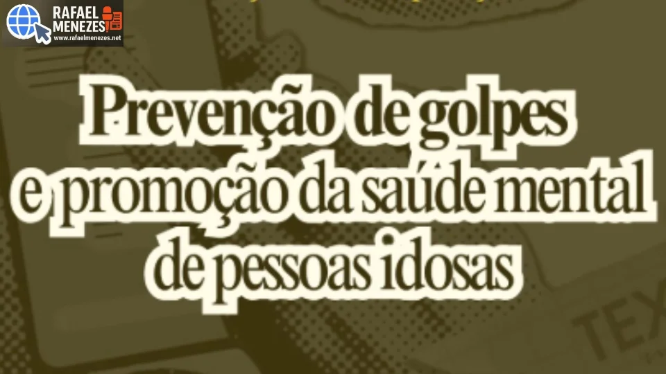UFSM promove encontros gratuitos sobre prevenção de golpes e saúde mental de pessoas idosas